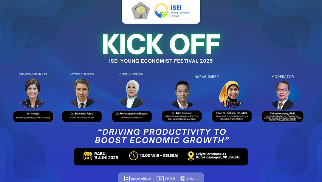 Peran ISEI Tingkatkan Produktivitas Ekonom Muda